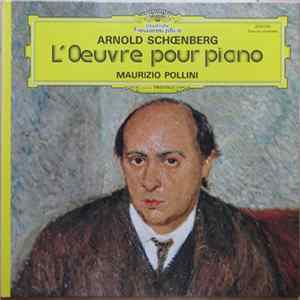 FLAC Arnold Schoenberg / Maurizio Pollini - L'œuvre Pour Piano