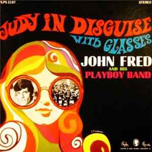 FLAC John Fred And His Playboy Band - Judy In Disguise With Glasses
