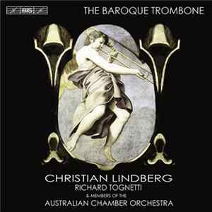 FLAC Christian Lindberg, Richard Tognetti And Members Of The Australian Chamber Orchestra - Baroque Trombone
