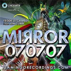 FLAC Fedde Le Grand Featuring Ida Corr - Mirror 07-07-07