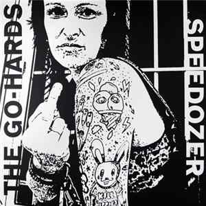 FLAC Speedozer, The Go Hards - Speedözer And The Go-Hards Split