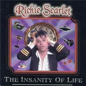 FLAC Richie Scarlet - The Insanity Of Life
