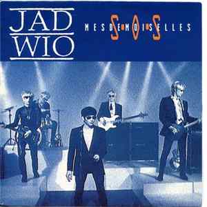 FLAC Jad Wio - S.O.S. Mesdemoiselles