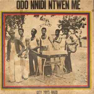FLAC City Boys Band - Odo Nnidi Ntwen Me