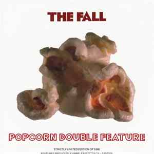 FLAC The Fall - Popcorn Double Feature