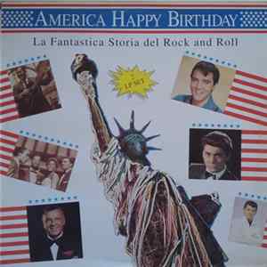 FLAC Various - America Happy Birthday - La Fantastica Storia del Rock And Roll
