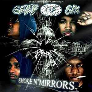 FLAC Seed Of 6ix - Smoke N´ Mirrors