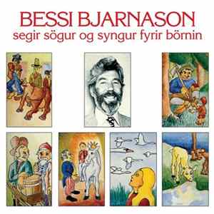 FLAC Bessi Bjarnason, Barnakór Úr Melaskóla - Bessi Bjarnason Segir Sögur Og Syngur Fyrir Börnin