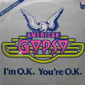 FLAC American Gypsy - I'm O.K. You're O.K.