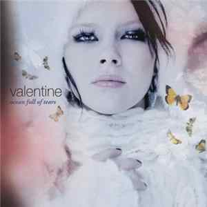 FLAC Valentine - Ocean Full Of Tears