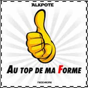 FLAC Alkpote - Au Top De Ma Forme
