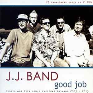 FLAC J.J. Band - Good Job