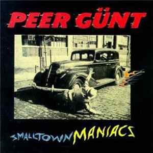 FLAC Peer Günt - Smalltown Maniacs