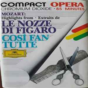 FLAC Mozart - Highlights From • Extraits De Le Nozze Di Figaro Così Fan Tutte