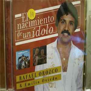 FLAC Rafael Orozco Y Emilio Oviedo - El Nacimiento De Un Idolo