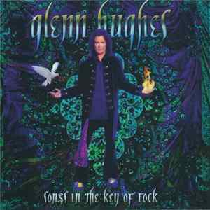 FLAC Glenn Hughes - Songs In The Key Of Rock