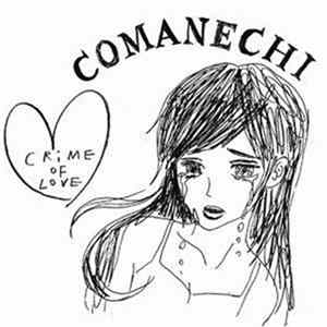 FLAC Comanechi - Crime Of Love