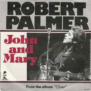 FLAC Robert Palmer - John And Mary