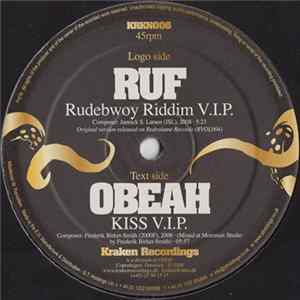 FLAC RUF / Obeah - Rudebwoy Riddim V.I.P. / Kiss V.I.P.