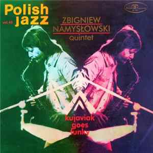 FLAC Zbigniew Namysłowski Quintet - Kujaviak Goes Funky