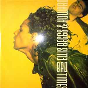 FLAC Ellis, Beggs & Howard - Bad Times