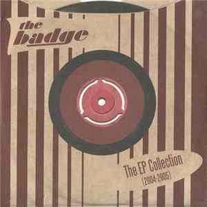 FLAC The Badge - The EP Collection (2004-2005)