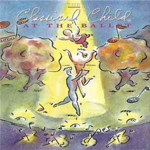FLAC Various - The Classical Child At The Ballet