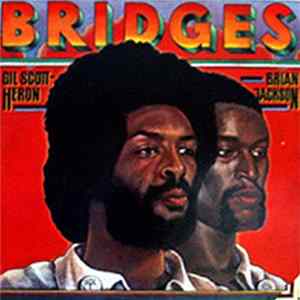 FLAC Gil Scott-Heron & Brian Jackson - Bridges