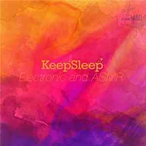 FLAC KeepSleep - Electronic and ASMR