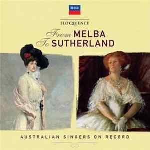 FLAC Various - From Melba To Sutherland: Australian Singers On Record