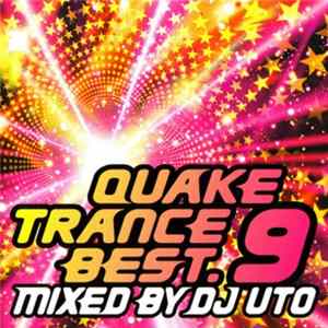 FLAC DJ Uto - Quake Trance Best. 9