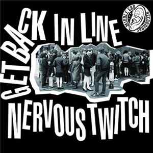 FLAC Nervous Twitch - Get Back In Line