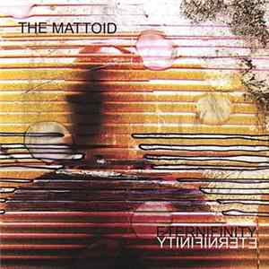 FLAC The Mattoid - Eternifinity
