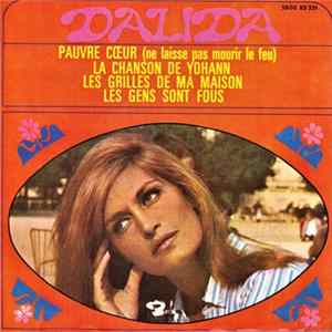 FLAC Dalida - Pauvre Cœur (Ne Laisse Pas Mourir Le Feu)