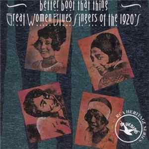 FLAC Various - Better Boot That Thing - Great Women Blues Singers Of The 1920's