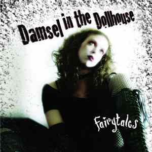 FLAC Damsel In The Dollhouse - Fairytales