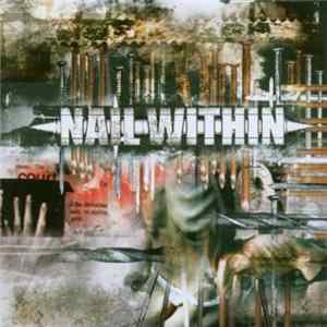 FLAC Nail Within - Nail Within