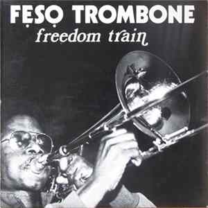 FLAC Feso Trombone - Freedom Train