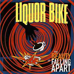 FLAC Liquor Bike - The Beauty Of Falling Apart