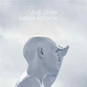 FLAC Jodi Shaw - Saturn Returns