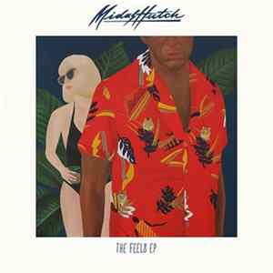 FLAC Midas Hutch - The Feels Ep