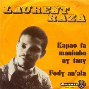 FLAC Laurent Raza - Kapao Fa Manimba Ny Tany / Fody An'ala
