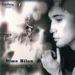 FLAC Dima Bilan - Never Let You Go