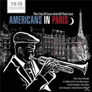 FLAC Various - Americans In Paris (The City Of Love And All That Jazz)
