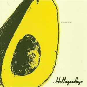 FLAC Hellogoodbye - Hellogoodbye