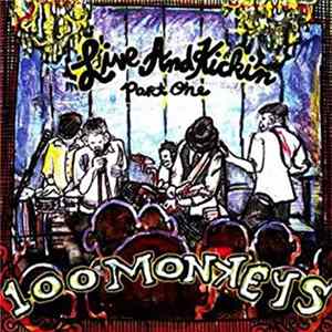 FLAC 100 Monkeys - Live And Kickin (Part One)