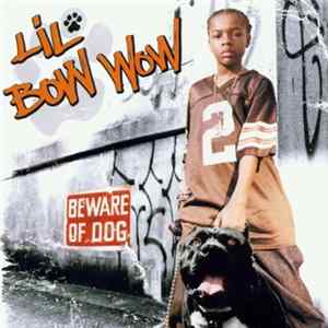 FLAC Lil' Bow Wow - Beware Of Dog