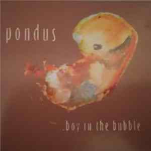 FLAC Pondus - Boy In The Bubble