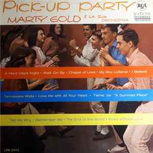 FLAC Marty Gold E La Sua Orchestra - Pick-Up Party
