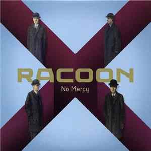 FLAC Racoon - No Mercy